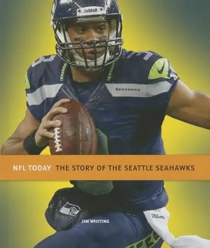 Produktbild: The Story of the Seattle Seahawks (NFL Today)