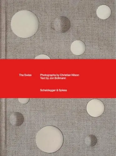 Produktbild: The Swiss: Fotografien von Christian Nilson