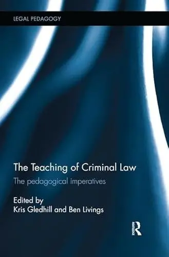 Produktbild: The Teaching of Criminal Law: The Pedagogical Imperatives (Legal Pedagogy)