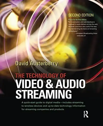 Produktbild: The Technology of Video and Audio Streaming