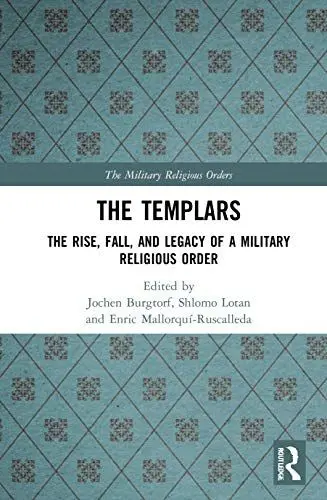 Produktbild: The Templars: The Rise, Fall, and Legacy of a Military Religious Order (The Military Religious Orders: History, Sources, and Memory)
