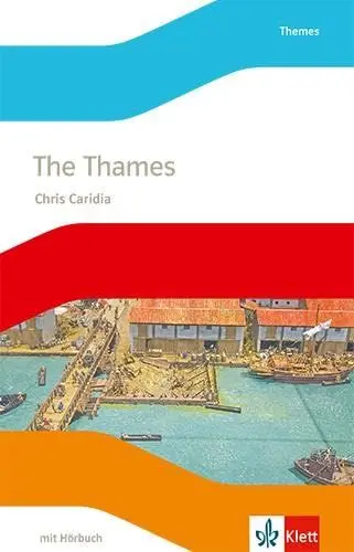 Produktbild: The Thames: Lektüre mit Hörbuch Klasse 6: Englische Lektüre für die 6. Klasse (English Readers)