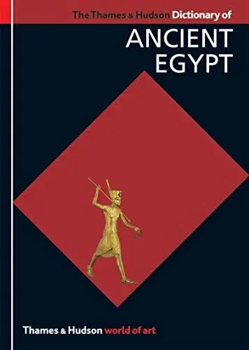 Produktbild: The Thames & Hudson Dictionary of Ancient Egypt (World of Art)