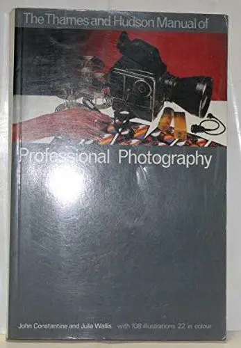 Produktbild: The Thames and Hudson Manual of Professional Photography (The Thames and Hudson Manuals)