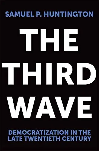 Produktbild: The Third Wave: Democratization in the Late 20th Century (Julian J. Rothbaum Distinguished Lecture Series, 4, Band 4)