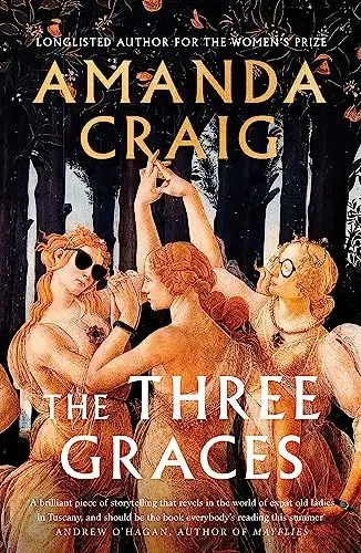 Produktbild: The Three Graces: 'The book everybody should be reading this summer' Andrew O'Hagan
