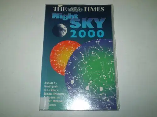 Produktbild: The Times Guide Night Sky 2000: A Month by Month guide to the Stars, Moon, Planets, Eclipses and Major Meteor Showers (The 