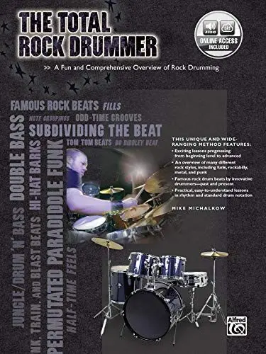 Produktbild: The Total Rock Drummer: A Fun and Comprehensive Overview of Rock Drumming (incl. CD) (Total Drummer)