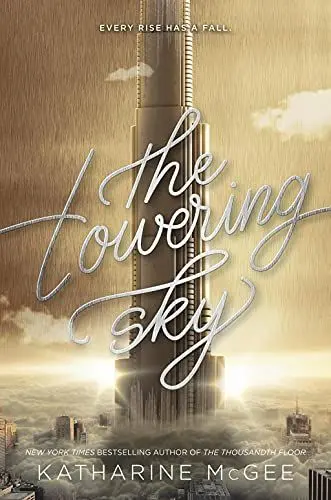Produktbild: The Towering Sky (Thousandth Floor, Band 3)