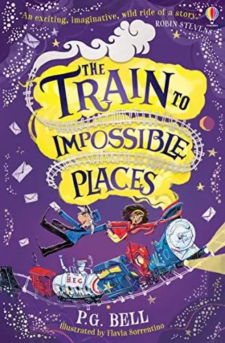 Produktbild: The Train to Impossible Places (Train to Impossible Places #1) (Train to Impossible Places Adventures)