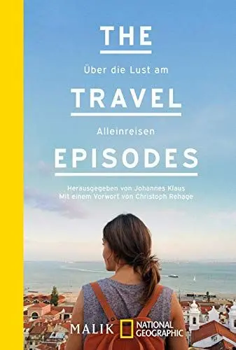 Produktbild: The Travel Episodes: Über die Lust am Alleinreisen