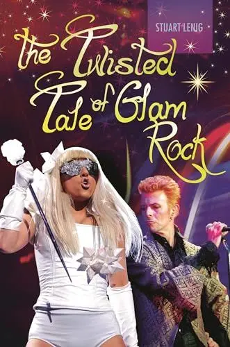 Produktbild: The Twisted Tale of Glam Rock