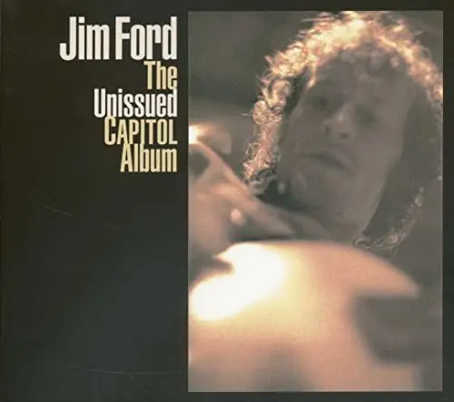 Produktbild: Jim Ford - The Unissued Capitol Album (CD)