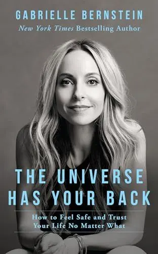 Produktbild: The Universe Has Your Back: How to Feel Safe and Trust Your Life No Matter What