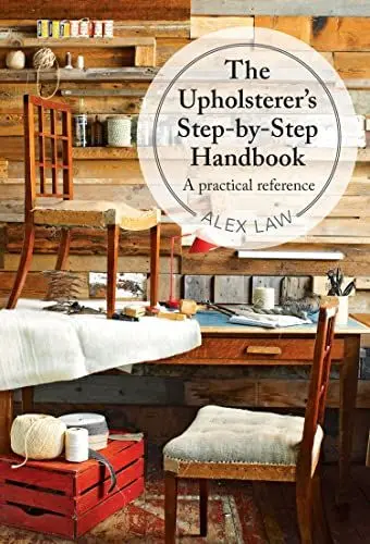 Produktbild: The Upholsterer's Step-by-Step Handbook: A practical reference