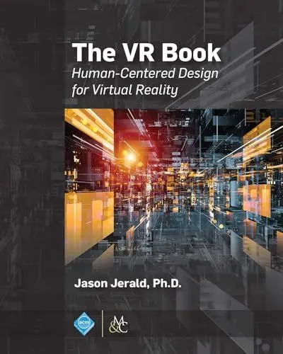 Produktbild: The VR Book: Human-Centered Design for Virtual Reality (Acm Books, 8, Band 8)