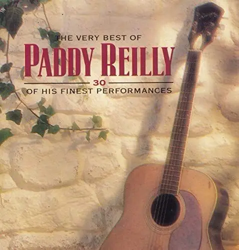 Produktbild: The Very Best Of Paddy Reilly - 30 Of His Finest Performances