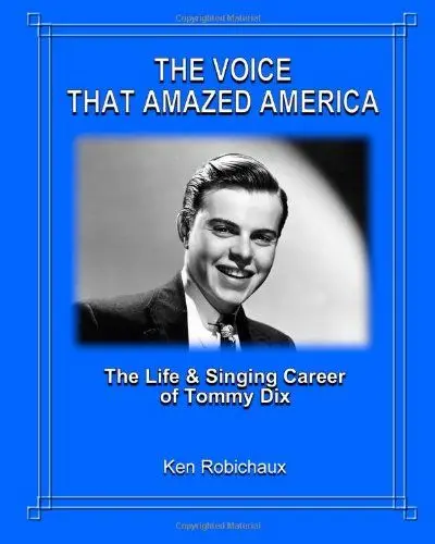 Produktbild: The Voice That Amazed America: The Life and Singing Career of Tommy Dix