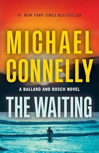 Produktbild: The Waiting: A Ballard and Bosch Novel (A Renée Ballard and Harry Bosch Novel, 6, Band 6)