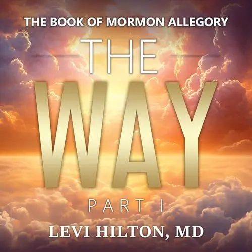 Produktbild: The Way: Part I: The Book of Mormon Allegory