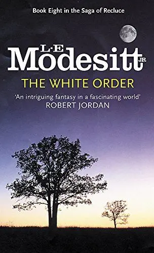 Produktbild: The White Order: Book Eight: The Saga of Recluce