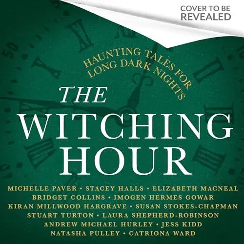 Produktbild: The Witching Hour: From the creators of The Haunting Season and The Winter Spirits comes a spellbinding new collection of original haunted tales