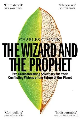 Produktbild: The Wizard and the Prophet: Science and the Future of Our Planet