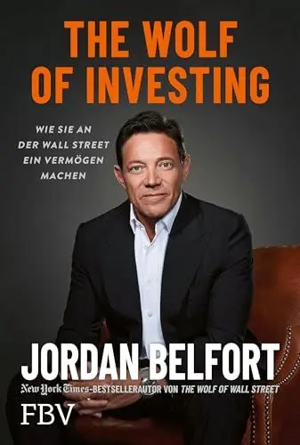 Produktbild: The Wolf of Investing: Wie Sie an der Wallstreet ein Vermögen machen