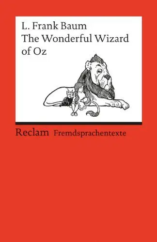 Produktbild: The Wonderful Wizard of Oz. Englischer Text mit deutschen Worterklärungen: Baum, L. Frank – Schullektüre mit Erläuterungen – 9001 (Reclams Universal-Bibliothek)