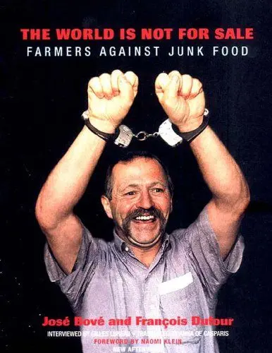 Produktbild: The World Is Not for Sale: Farmers Against Junk Food