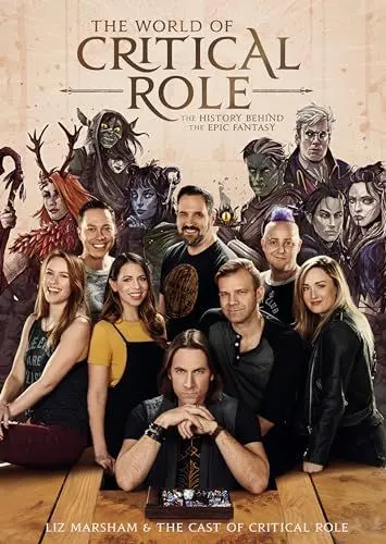 Produktbild: The World of Critical Role: The History Behind the Epic Fantasy