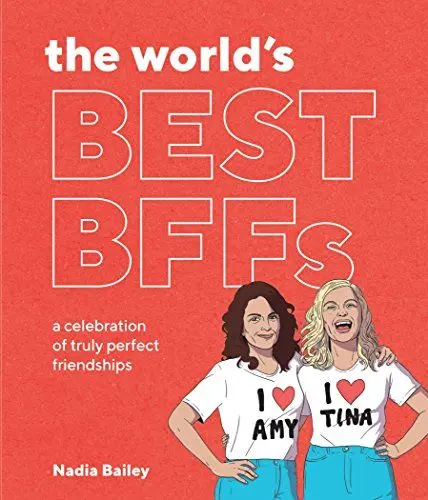 Produktbild: The World's Best BFFs: A Celebration of Truly Perfect Friendships