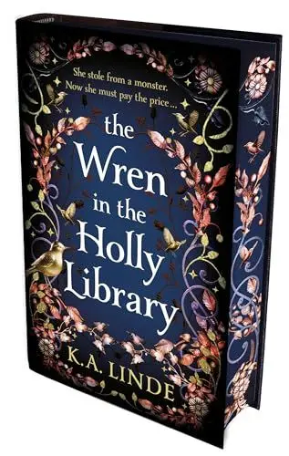 Produktbild: The Wren in the Holly Library: The No. 1 Sunday Times Bestseller and start of an addictive urban romantasy series (The Oak & Holly Cycle, 1)