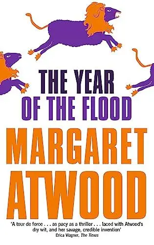 Produktbild: The Year Of The Flood: Nominiert: IMPAC Dublin Literary Award 2011 (The Maddaddam Trilogy)