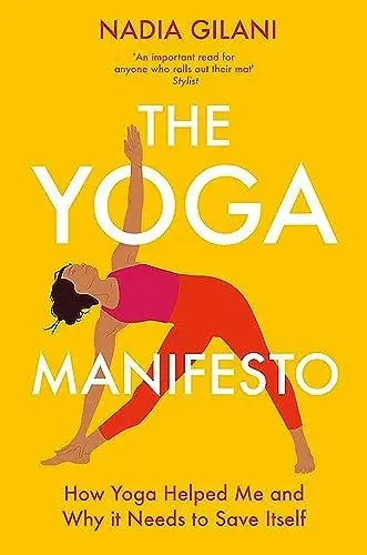 Produktbild: The Yoga Manifesto: How Yoga Helped Me and Why it Needs to Save Itself