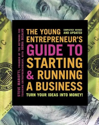 Produktbild: The Young Entrepreneur's Guide to Starting and Running a Business: Turn Your Ideas into Money!