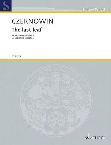 Produktbild: The last leaf: Version for sopranino saxophone. Sopranino-Saxophon. Einzelausgabe. (Edition Schott)
