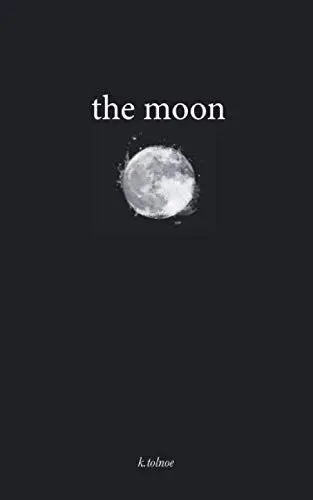 Produktbild: the moon: poems to heal your heart (the northern collection, Band 1)