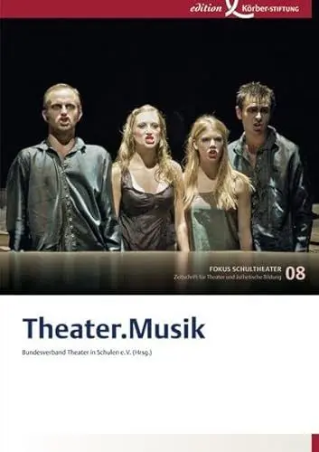 Produktbild: Theater.Musik: Fokus Schultheater 08