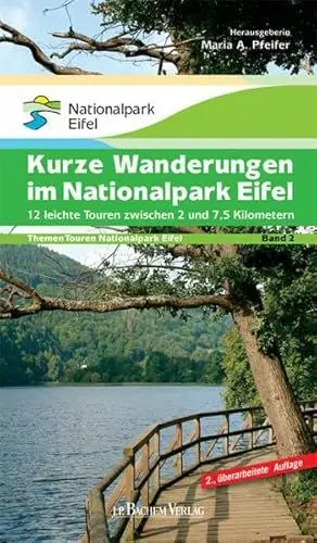 Produktbild: Themen Touren Band 2. Kurze Wanderungen im Nationalpark Eifel: 12 leichte Touren zwischen 2 und 7 Kilometer (ThemenTouren Nationalpark Eifel)