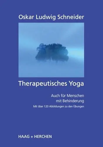 Produktbild: Therapeutisches Yoga: Auch für Menschen mit Behinderung Mit über 120 Abbildungen zu den Übungen