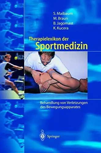 Produktbild: Therapielexikon der Sportmedizin: Behandlung von Verletzungen des Bewegungsapparates