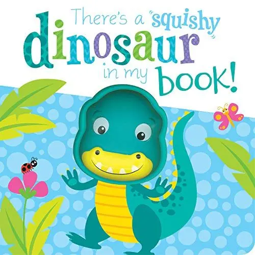 Produktbild: There's a Dinosaur in my book! (Squishy In My Book)