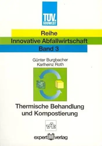 Produktbild: Thermische Behandlung und Kompostierung (Innovative Abfallwirtschaft)