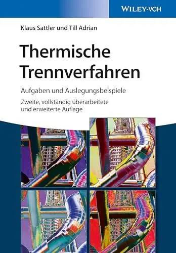 Produktbild: Thermische Trennverfahren: Aufgaben und Auslegungsbeispiele