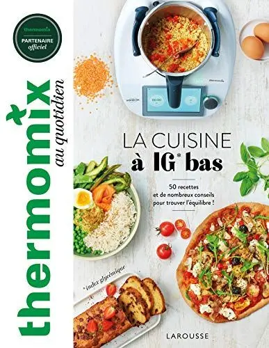Produktbild: Thermomix : La cuisine à IG bas: 50 recettes et de nombreux conseils pour trouver l'équilibre !
