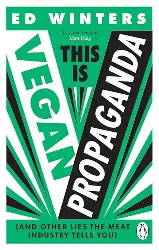 Produktbild: This Is Vegan Propaganda: (And Other Lies the Meat Industry Tells You) (Vermilion)