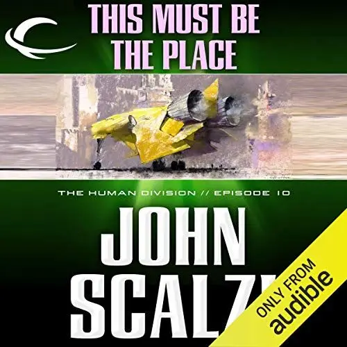 Produktbild: This Must Be the Place: The Human Division, Episode 10