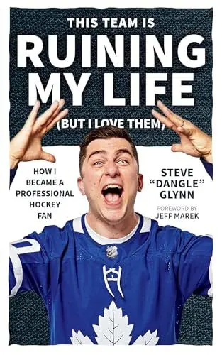 Produktbild: This Team Is Ruining My Life (But I Love Them): How I Became a Professional Hockey Fan