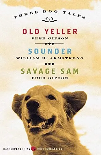 Produktbild: Three Dog Tales: Old Yeller, Sounder, Savage Sam (Modern Classics) (Harperperennial Modern Classics)